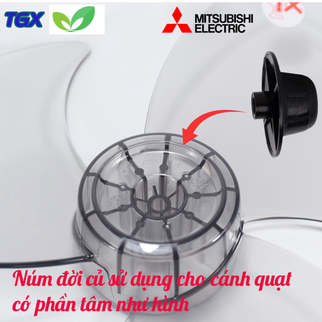 Núm khoá cánh quạt Mitsubishi 16 inch